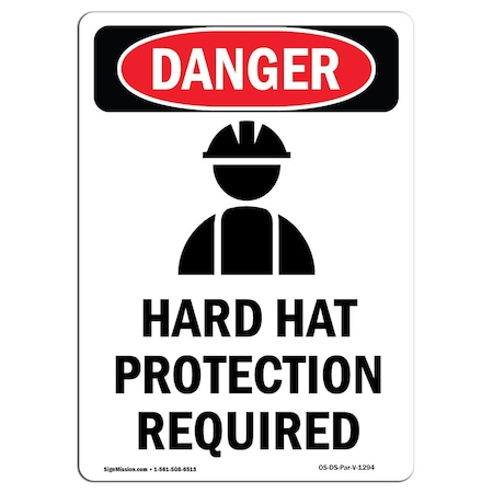 Signmission OSHA Danger Sign, Hard Hat Protection Required, 14in X 10in Rigid Plastic, 10" W, 14" H, Portrait OS-DS-P-1014-V-1294